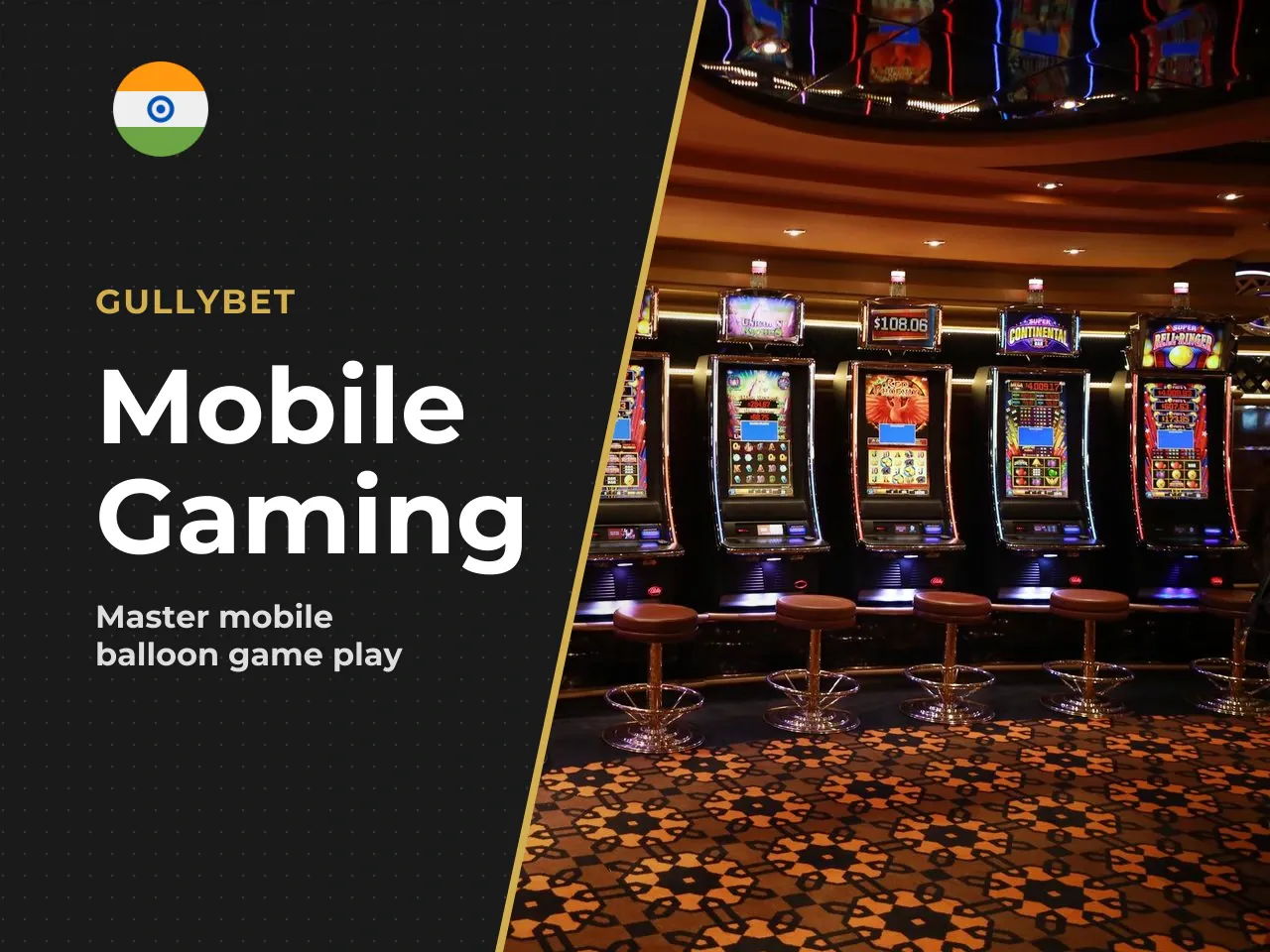 For Indian players, mobile matters more
