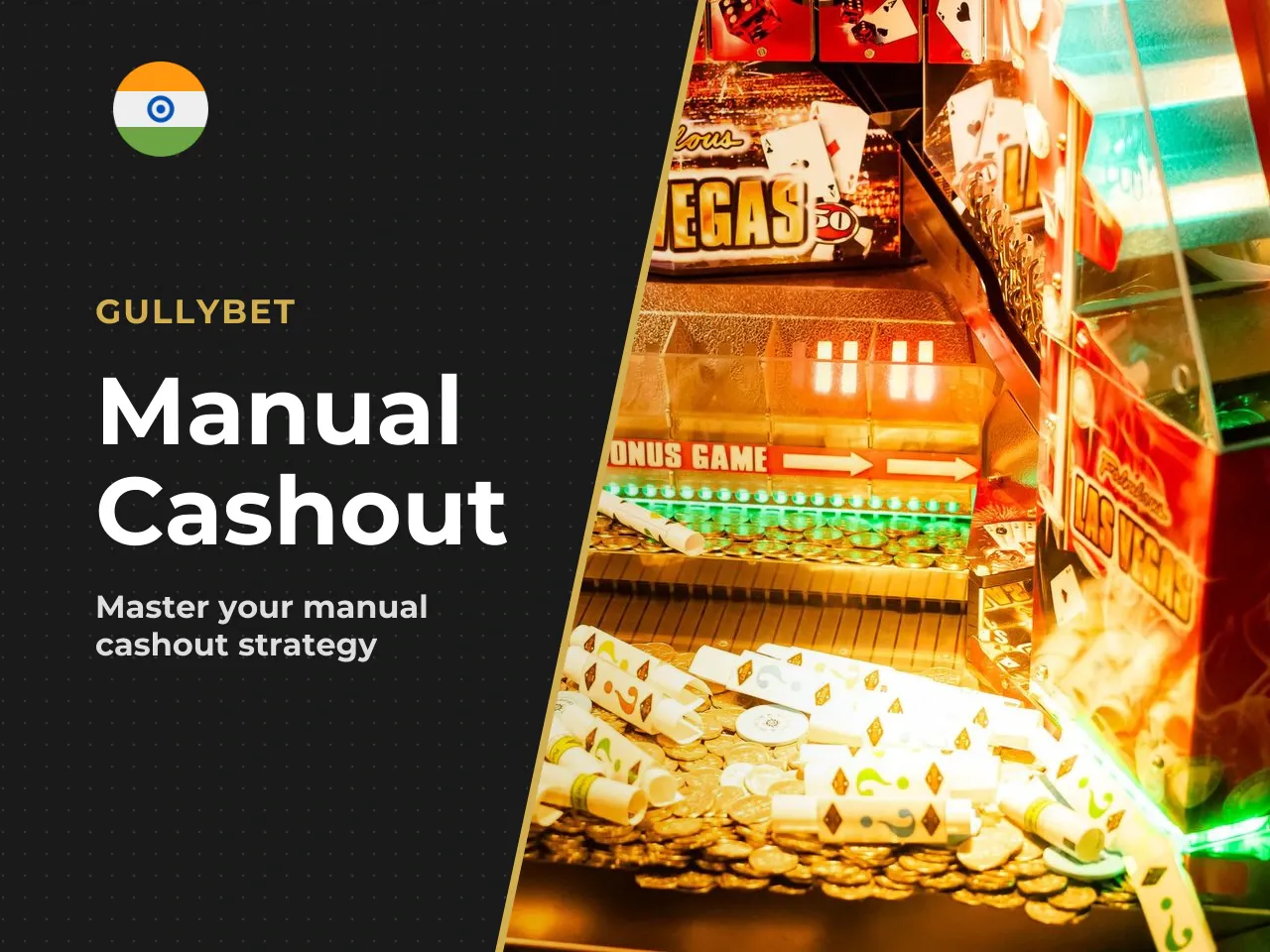 Manual Play and Auto Cashout. You